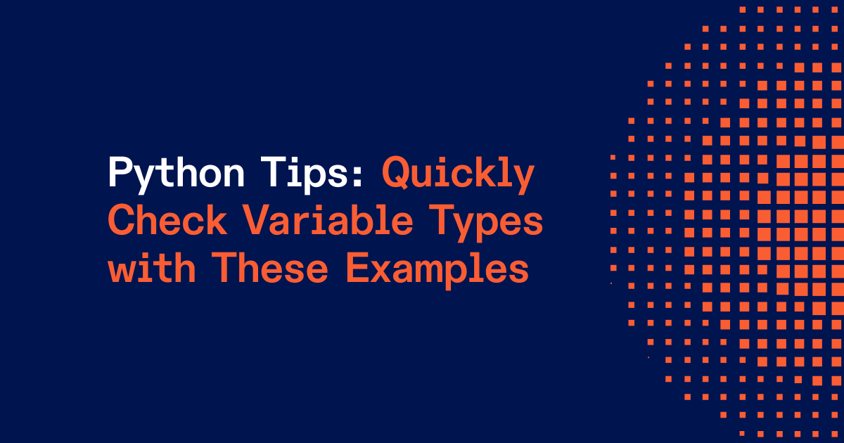 How to Check the Type of Variable in Python