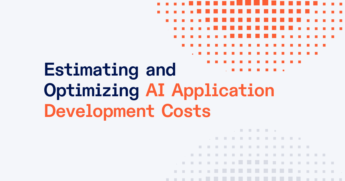 AI Application Development Cost: Key Estimation and Optimization Strategies