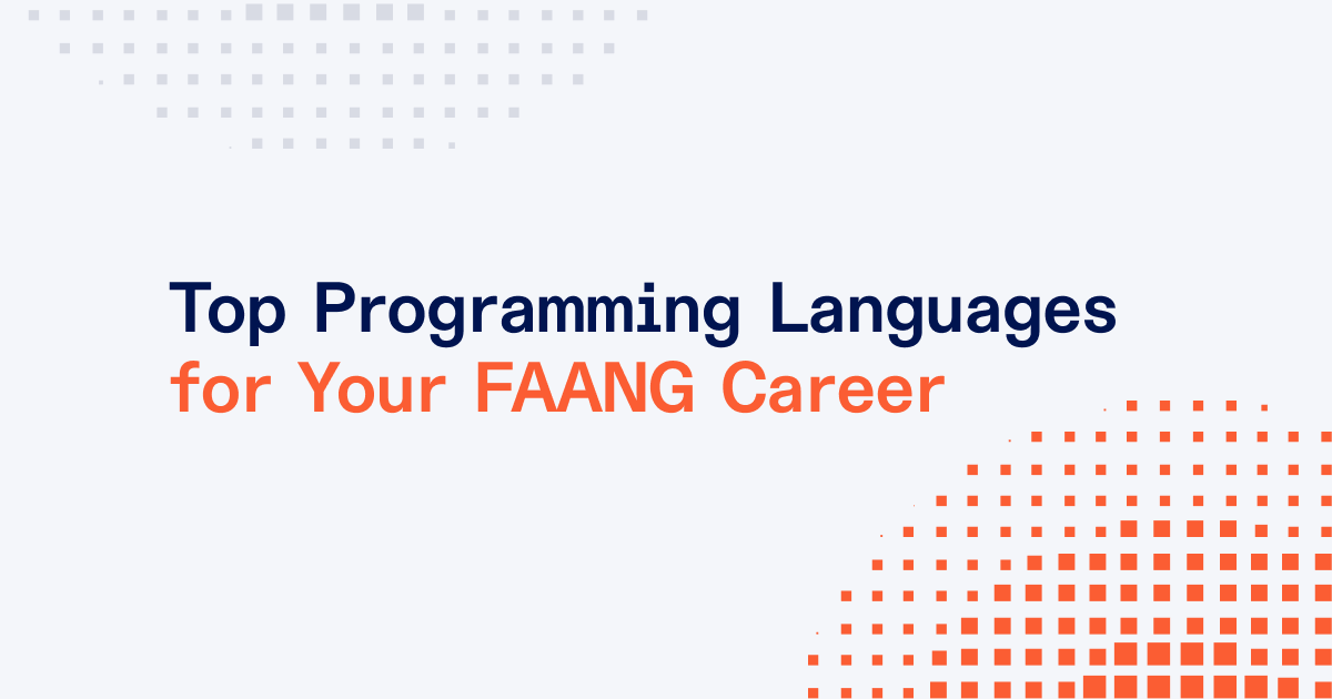 Top 12 Programming Languages for FAANG That Will Get You Hired in 2025