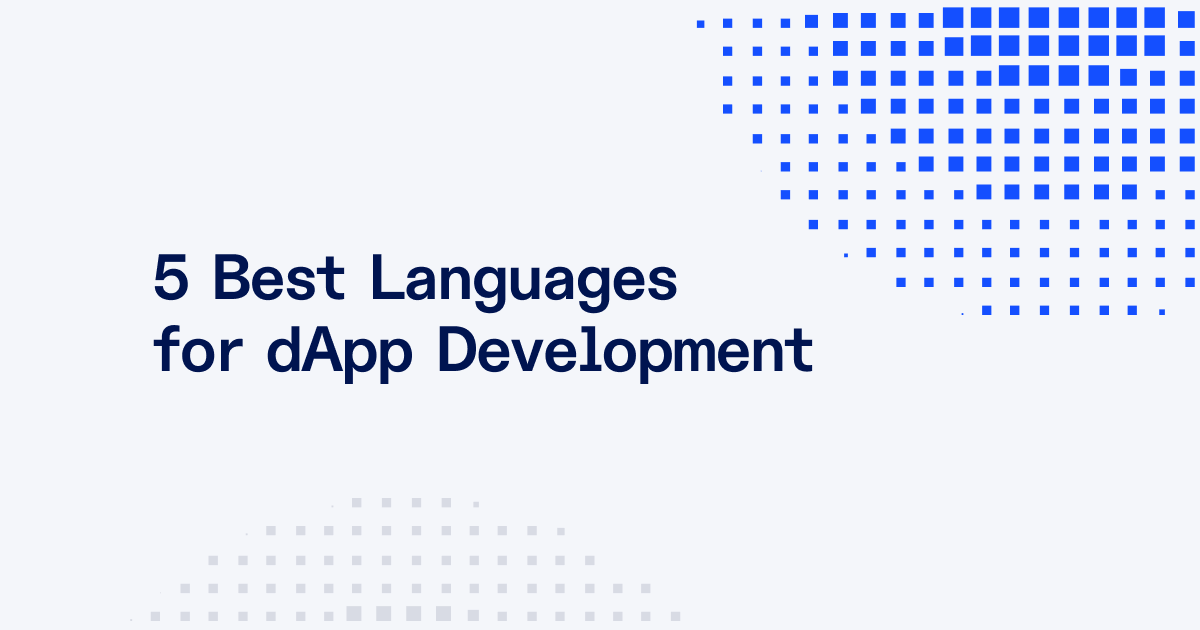 Top 5 Programming Languages for dApp Development in 2025