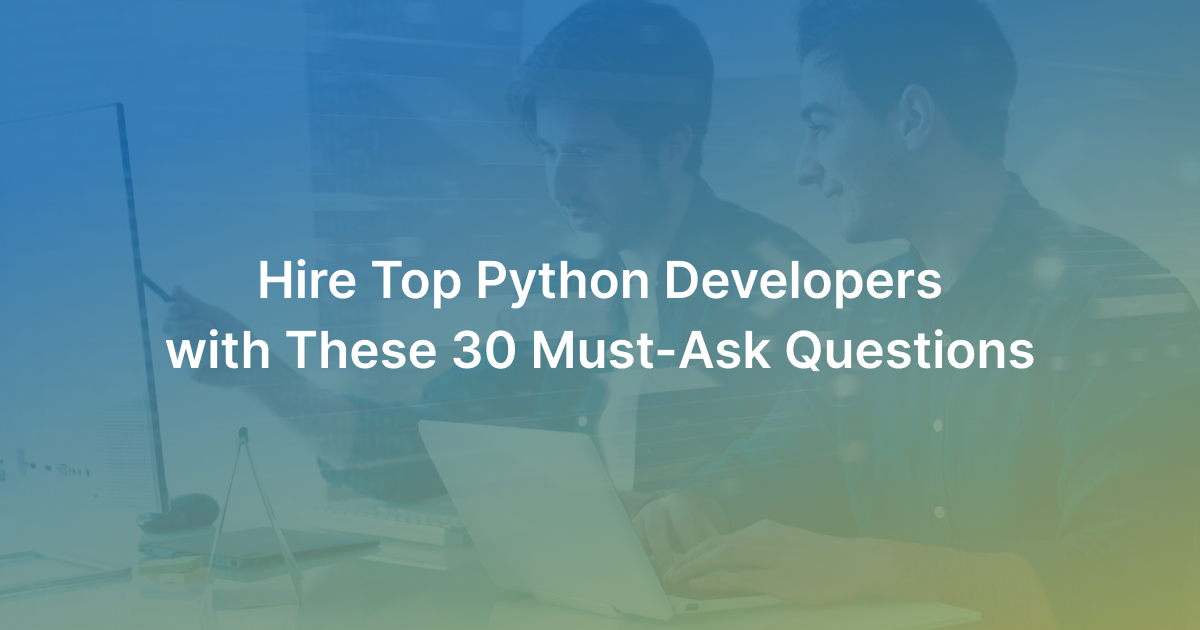 Top 30 Python Developer Interview Questions and Answers in 2025