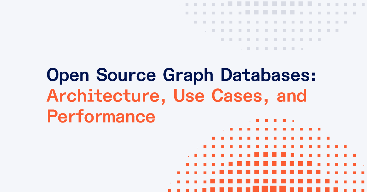 Top 10 Open Source Graph Databases in 2026