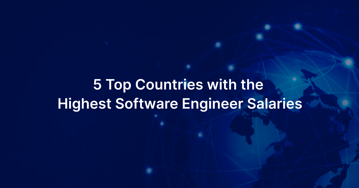 10 Highest Paying Countries for Software Engineers in 2026