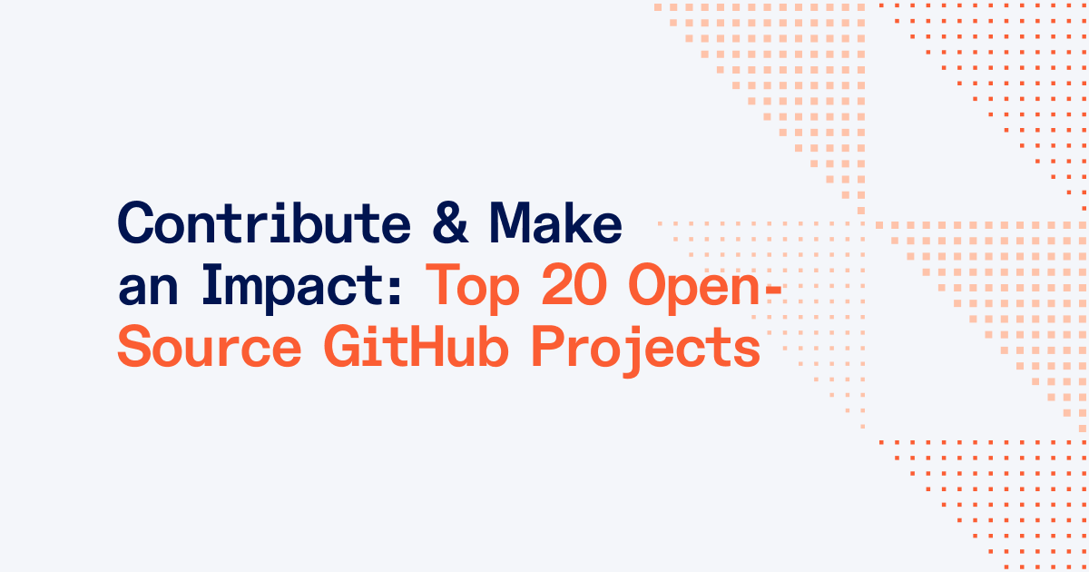 Top 20 Open-Source GitHub Projects to Contribute to in 2026