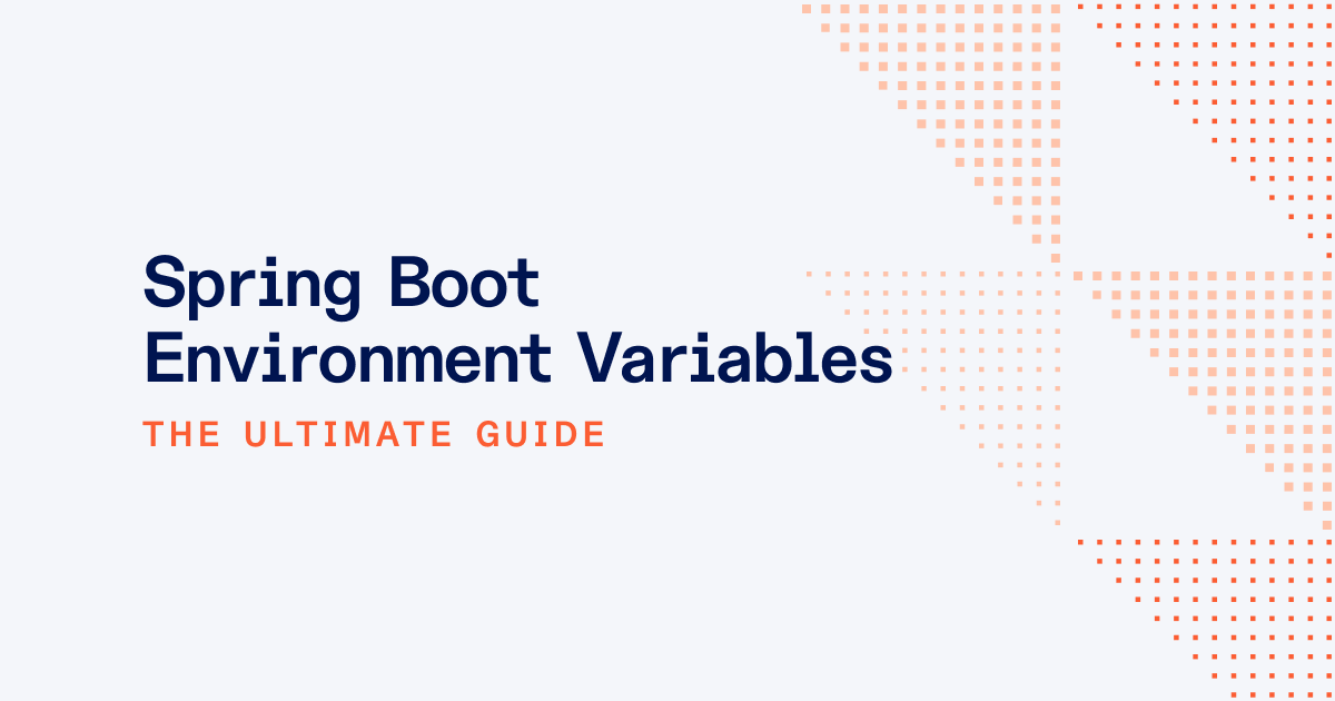 4 Ways to Configure Environment Variables in Spring Boot